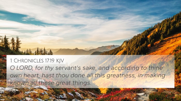 1 Chronicles 17:19 KJV 4K Wallpaper - O LORD, for thy servant's sake, and according to - 4K Wallpaper Bible Verse