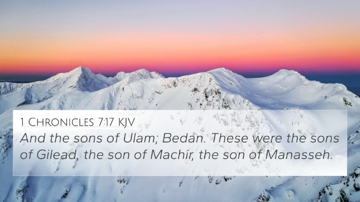1 Chronicles 7:17 KJV 4K Wallpaper - And the sons of Ulam; Bedan. These were the sons - 4K Wallpaper Bible Verse