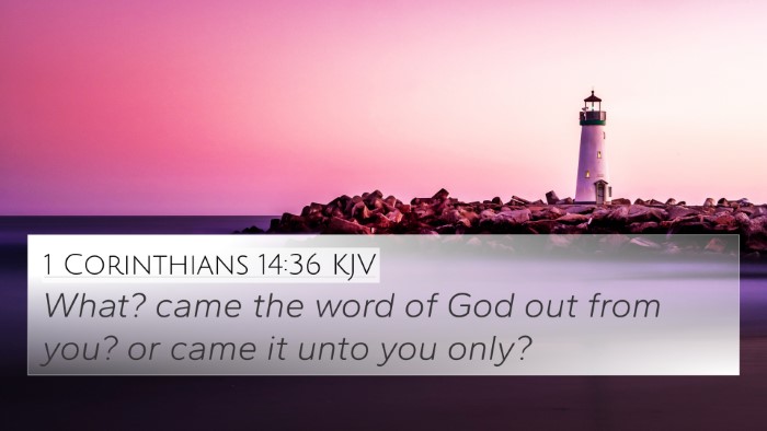 1 Corinthians 14:36 KJV 4K Wallpaper - What? came the word of God out from you? or came - 4K Wallpaper Bible Verse