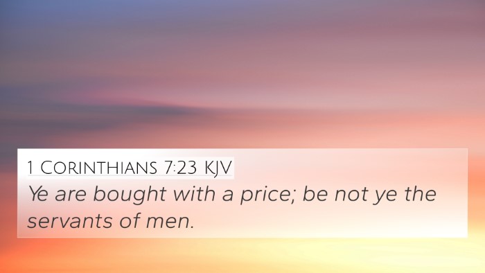1 Corinthians 7:23 KJV 4K Wallpaper - Ye are bought with a price; be not ye the - 4K Wallpaper Bible Verse