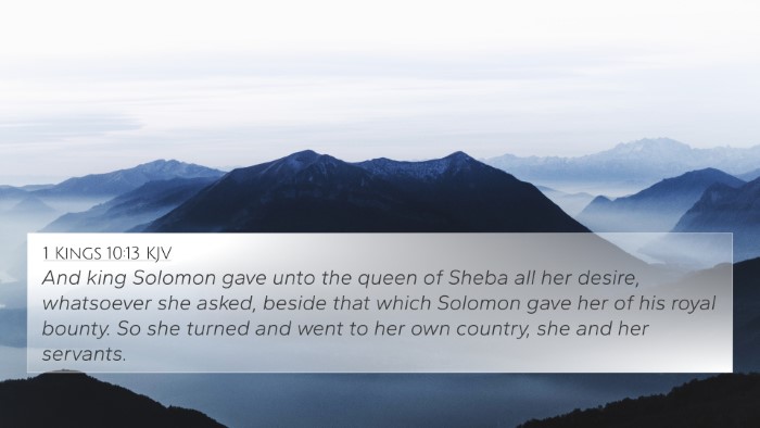 1 Kings 10:13 KJV 4K Wallpaper - And king Solomon gave unto the queen of Sheba all - 4K Wallpaper Bible Verse