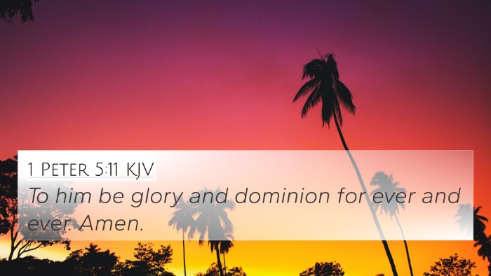 1 Peter 5:11 KJV 4K Wallpaper - To him be glory and dominion for ever and ever. - 4K Wallpaper Bible Verse