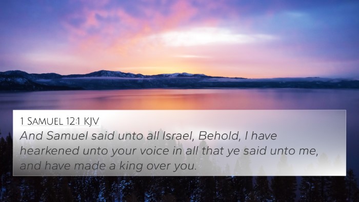 1 Samuel 12:1 KJV 4K Wallpaper - And Samuel said unto all Israel, Behold, I have - 4K Wallpaper Bible Verse