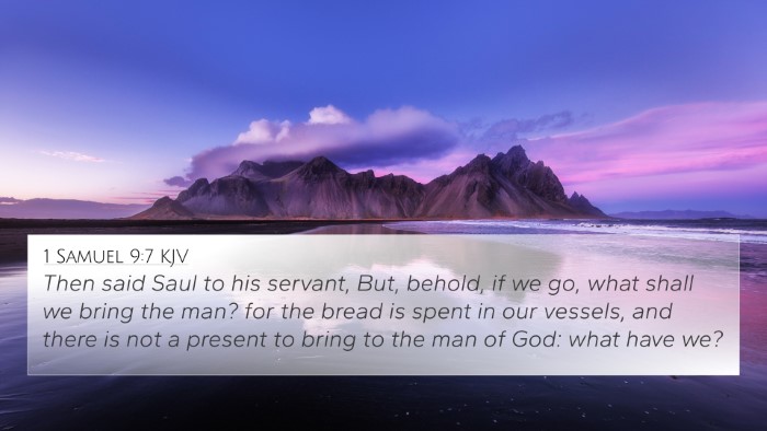 1 Samuel 9:7 KJV 4K Wallpaper - Then said Saul to his servant, But, behold, if we - 4K Wallpaper Bible Verse