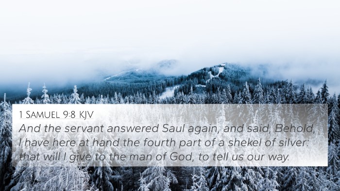 1 Samuel 9:8 KJV 4K Wallpaper - And the servant answered Saul again, and said, - 4K Wallpaper Bible Verse