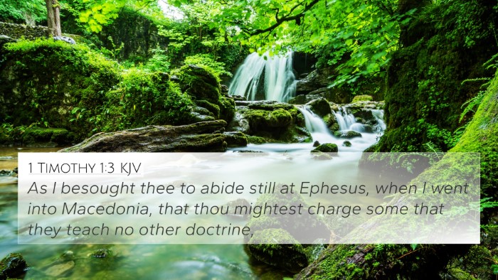 1 Timothy 1:3 KJV 4K Wallpaper - As I besought thee to abide still at Ephesus, - 4K Wallpaper Bible Verse