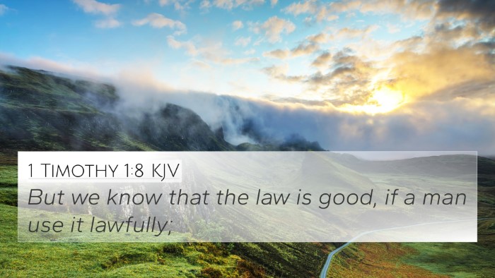 1 Timothy 1:8 KJV 4K Wallpaper - But we know that the law is good, if a man use it - 4K Wallpaper Bible Verse