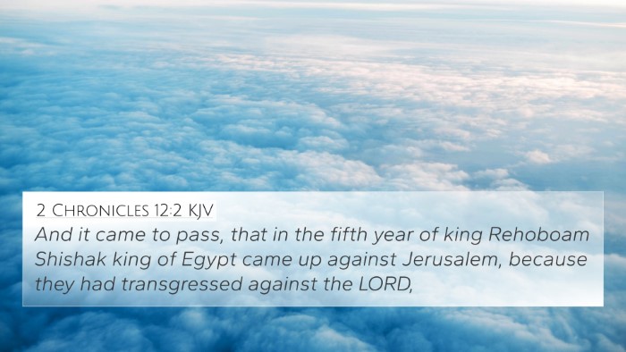 2 Chronicles 12:2 KJV 4K Wallpaper - And it came to pass, that in the fifth year of - 4K Wallpaper Bible Verse