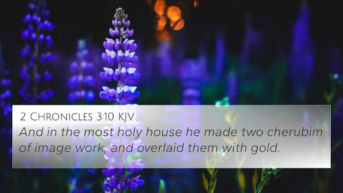 2 Chronicles 3:10 KJV 4K Wallpaper - And in the most holy house he made two cherubim - 4K Wallpaper Bible Verse