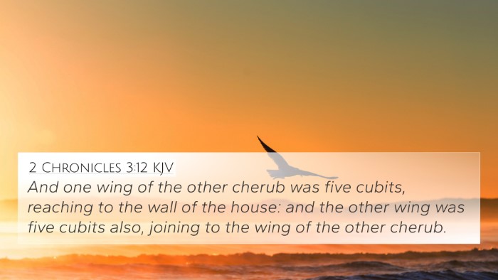 2 Chronicles 3:12 KJV 4K Wallpaper - And one wing of the other cherub was five cubits, - 4K Wallpaper Bible Verse
