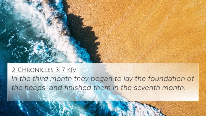 2 Chronicles 31:7 KJV 4K Wallpaper - In the third month they began to lay the - 4K Wallpaper Bible Verse