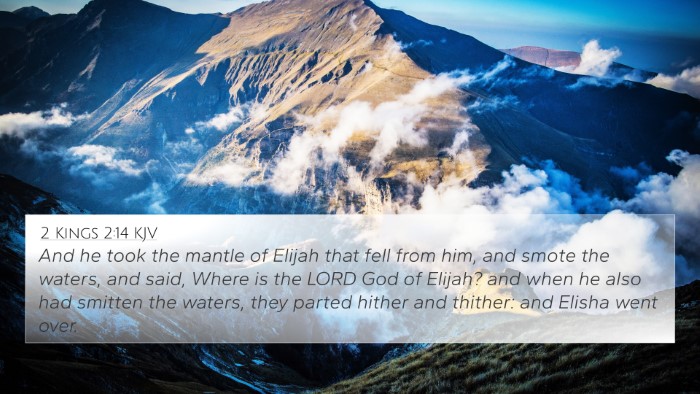 2 Kings 2:14 KJV 4K Wallpaper - And he took the mantle of Elijah that fell from - 4K Wallpaper Bible Verse