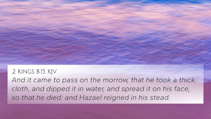 2 Kings 8:15 KJV 4K Wallpaper - And it came to pass on the morrow, that he took a - 4K Wallpaper Bible Verse