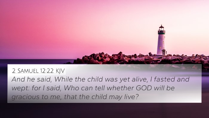 2 Samuel 12:22 KJV Bible Verse Image
