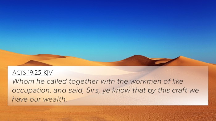 Acts 19:25 KJV 4K Wallpaper - Whom he called together with the workmen of like - 4K Wallpaper Bible Verse