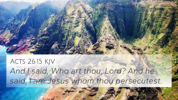Acts 26:15 KJV Bible Verse Image