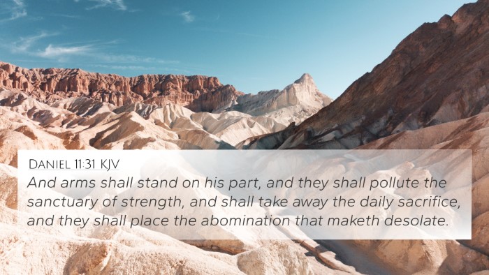 Daniel 11:31 KJV 4K Wallpaper - And arms shall stand on his part, and they shall - 4K Wallpaper Bible Verse