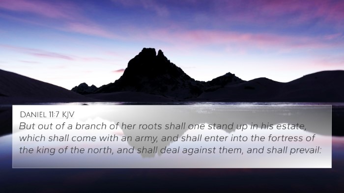 Daniel 11:7 KJV Bible Verse Image