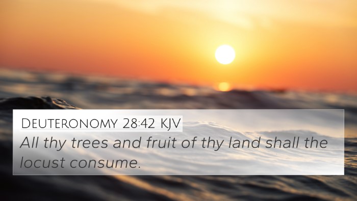 Deuteronomy 28:42 KJV Bible Verse Image