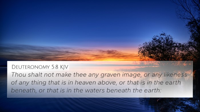 Deuteronomy 5:8 KJV 4K Wallpaper - Thou shalt not make thee any graven image, or any - 4K Wallpaper Bible Verse