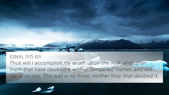 Ezekiel 13:15 KJV Bible Verse Image