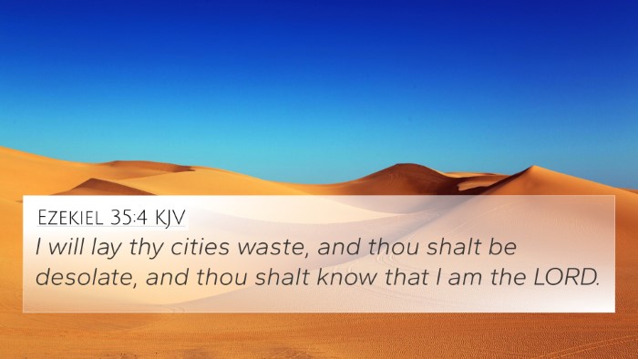 Ezekiel 35:4 KJV 4K Wallpaper - I will lay thy cities waste, and thou shalt be - 4K Wallpaper Bible Verse