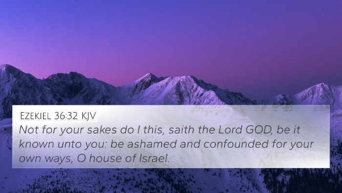 Ezekiel 36:32 KJV Bible Verse Image