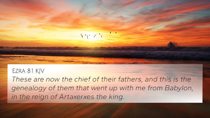 Ezra 8:1 KJV Bible Verse Image