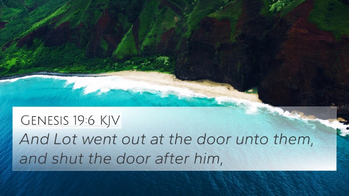 Genesis 19:6 KJV 4K Wallpaper - And Lot went out at the door unto them, and shut - 4K Wallpaper Bible Verse