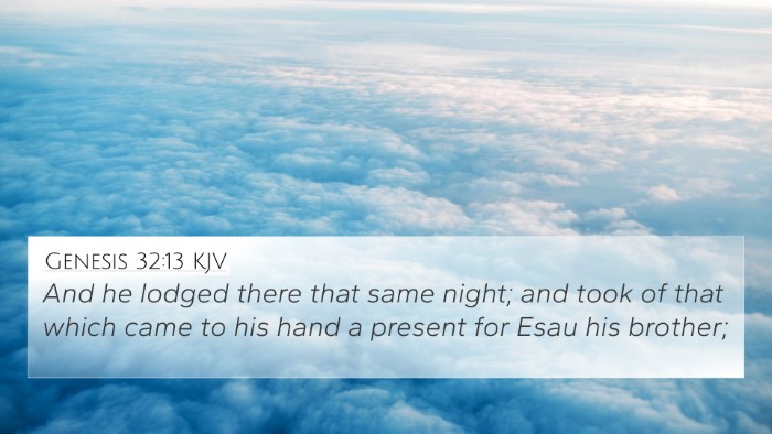 Genesis 32:13 KJV 4K Wallpaper - And he lodged there that same night; and took of - 4K Wallpaper Bible Verse