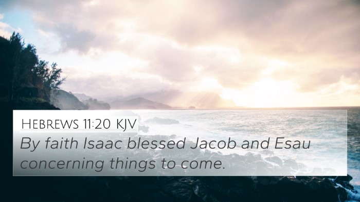 Hebrews 11:20 KJV Bible Verse Image
