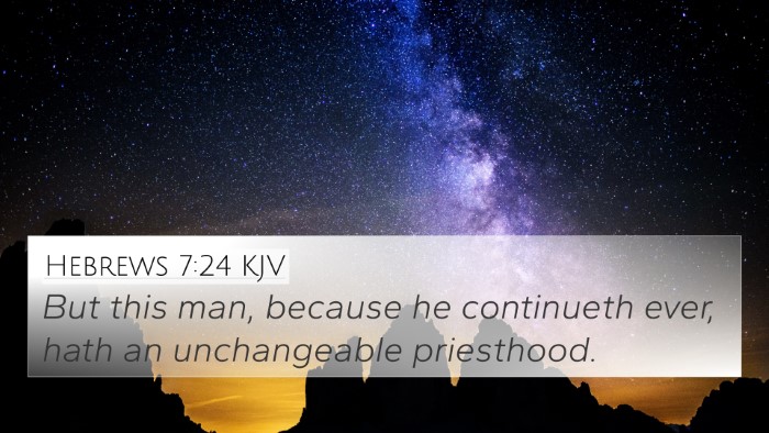 Hebrews 7:24 KJV Bible Verse Image