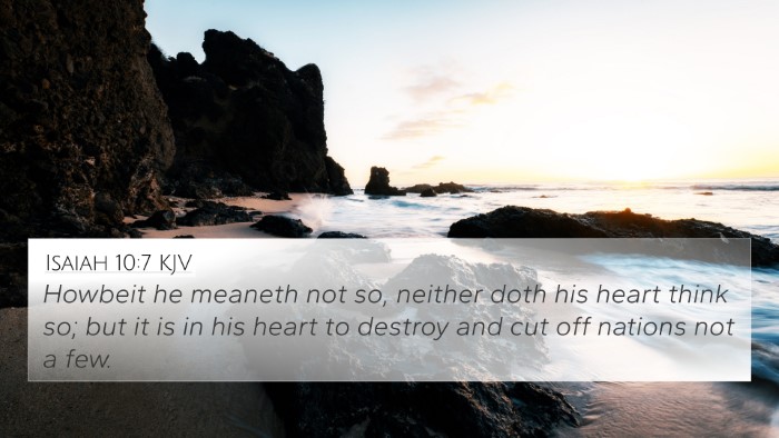Isaiah 10:7 KJV Bible Verse Image
