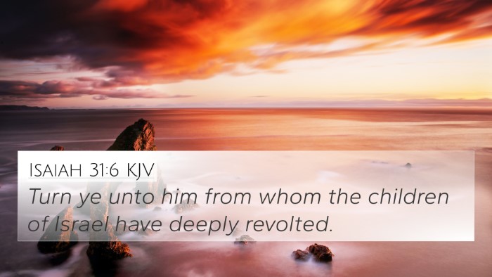 Isaiah 31:6 KJV Bible Verse Image