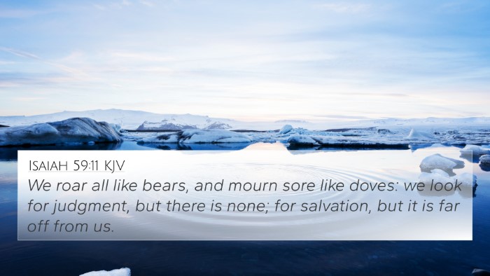 Isaiah 59:11 KJV Bible Verse Image