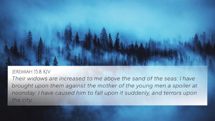 Jeremiah 15:8 KJV Bible Verse Image