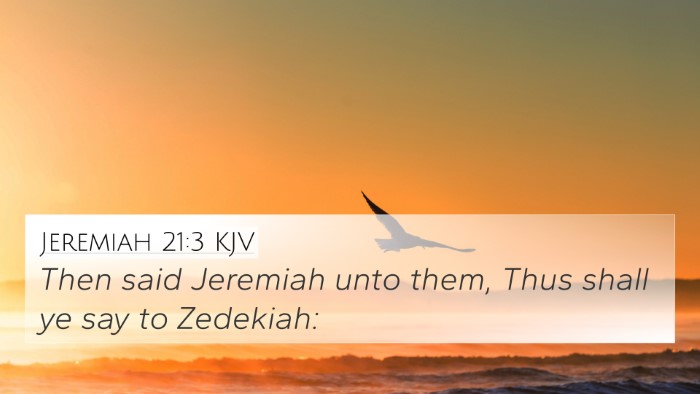 Jeremiah 21:3 KJV 4K Wallpaper - Then said Jeremiah unto them, Thus shall ye say - 4K Wallpaper Bible Verse