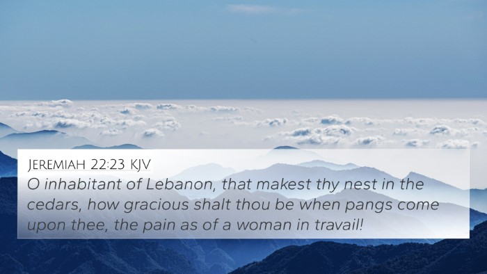 Jeremiah 22:23 KJV Bible Verse Image