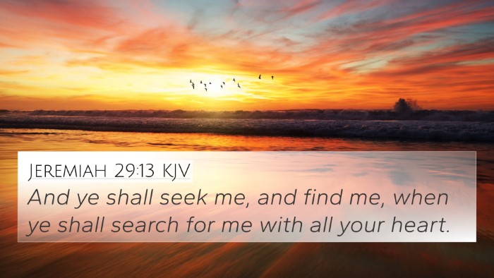 Jeremiah 29:13 KJV 4K Wallpaper - And ye shall seek me, and find me, when ye shall search for me with all your heart. - 4K Bible Verse Wallpaper