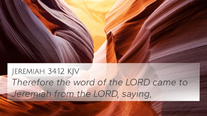Jeremiah 34:12 KJV 4K Wallpaper - Therefore the word of the LORD came to Jeremiah - 4K Wallpaper Bible Verse
