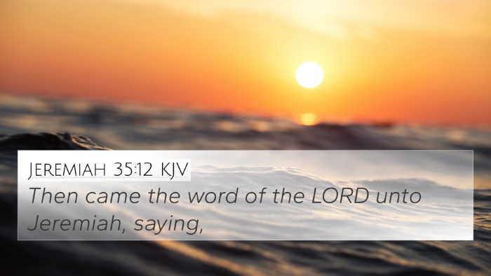 Jeremiah 35:12 KJV 4K Wallpaper - Then came the word of the LORD unto Jeremiah, - 4K Wallpaper Bible Verse