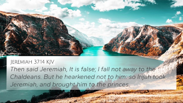 Jeremiah 37:14 KJV Bible Verse Image