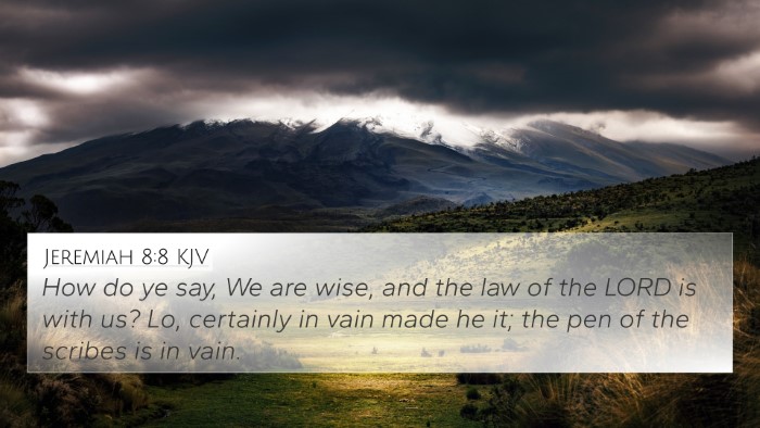 Jeremiah 8:8 KJV 4K Wallpaper - How do ye say, We are wise, and the law of the - 4K Wallpaper Bible Verse