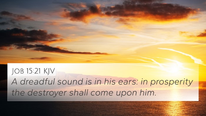 Job 15:21 KJV Bible Verse Image
