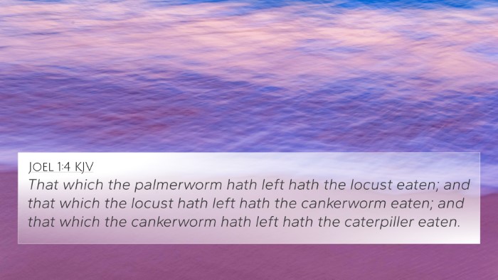 Joel 1:4 KJV 4K Wallpaper - That which the palmerworm hath left hath the - 4K Wallpaper Bible Verse