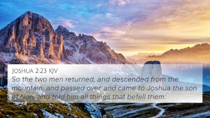 Joshua 2:23 KJV 4K Wallpaper - So the two men returned, and descended from the - 4K Wallpaper Bible Verse