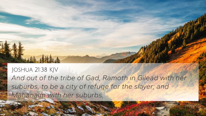 Joshua 21:38 KJV 4K Wallpaper - And out of the tribe of Gad, Ramoth in Gilead - 4K Wallpaper Bible Verse