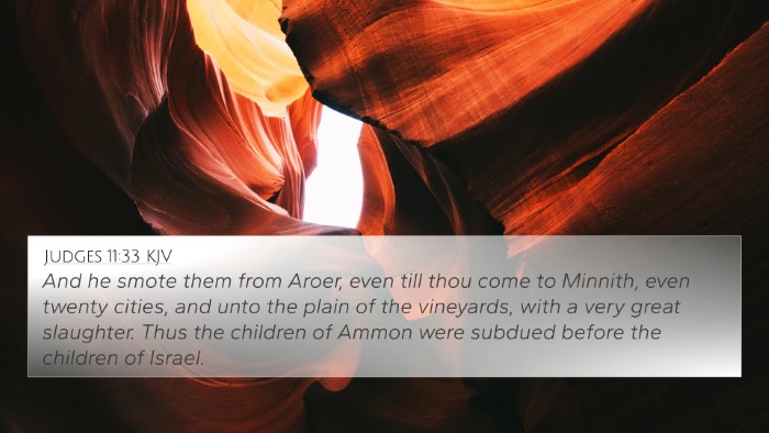 Judges 11:33 KJV 4K Wallpaper - And he smote them from Aroer, even till thou come - 4K Wallpaper Bible Verse