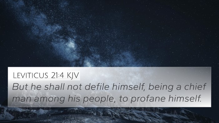 Leviticus 21:4 KJV 4K Wallpaper - But he shall not defile himself, being a chief - 4K Wallpaper Bible Verse