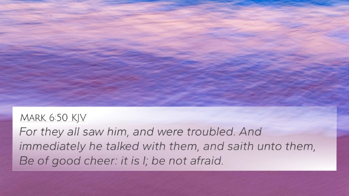 Mark 6:50 KJV Bible Verse Image